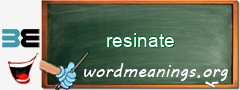 WordMeaning blackboard for resinate